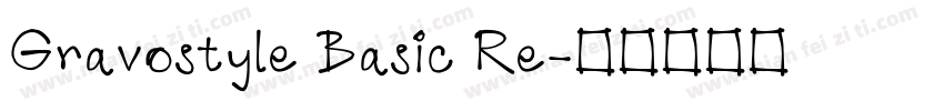 Gravostyle Basic Re字体转换
